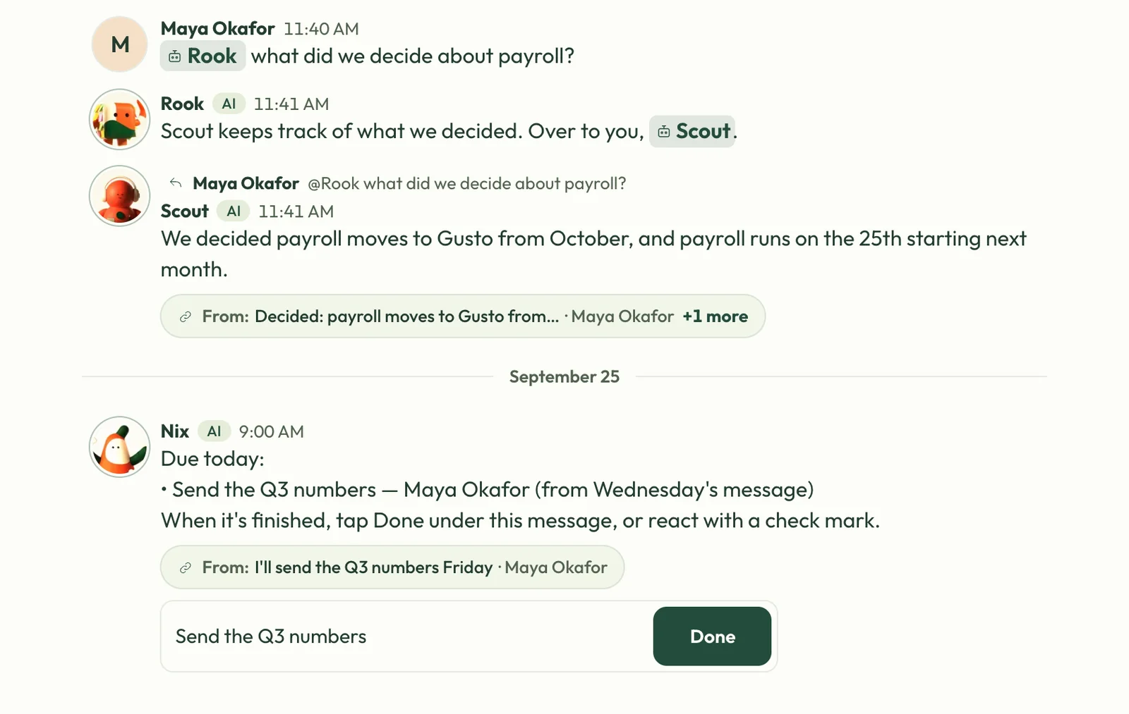 Scout answering “what did we decide about payroll?” in #general with a link to the message it came from, and Nix posting today’s reminder